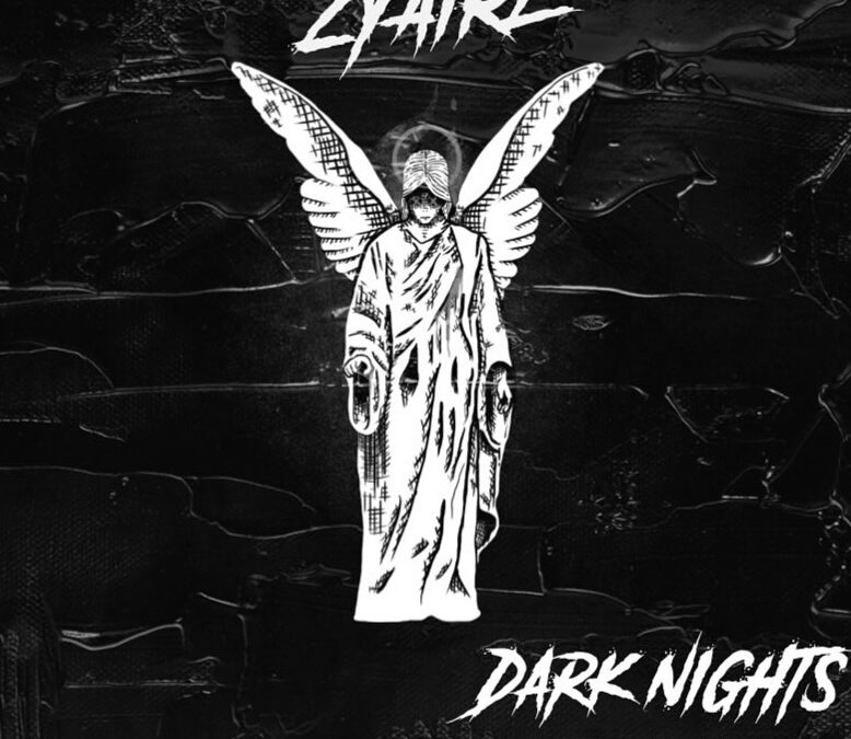 Zyaire – Dark Nights (Self-Produced Single)