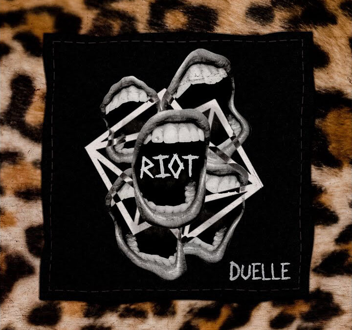 RIOT by DUELL