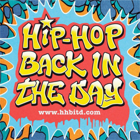 THE HIP HOP BACK IN THE DAY