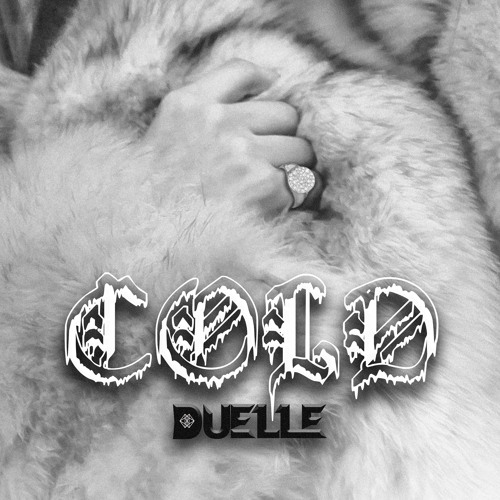 COLD By DUELLE